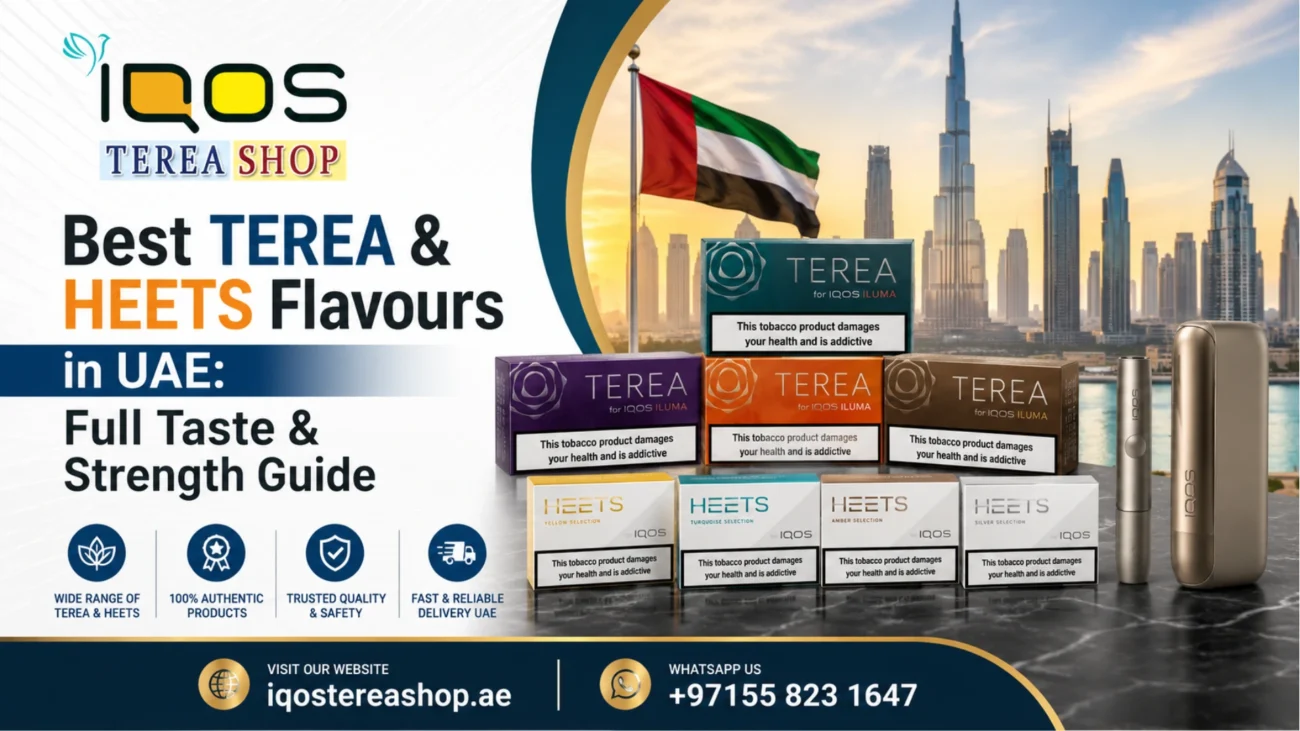 Best TEREA & HEETS Flavours in UAE: Full Taste & Strength Guide